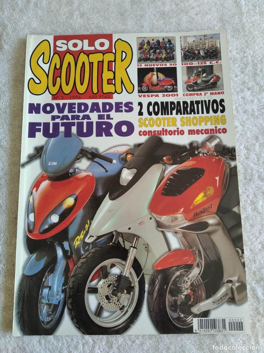 Cars and Motorcycles: SOLO SCOOTER. N&ordm; 2. A&Ntilde;O 1996. SCOOTER BMW. COMPARATIVA 100-125 C.C.. VESPA 2001. SCOOTER SHOP.. LEER