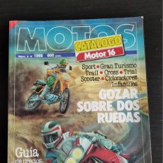 Coches y Motocicletas: MOTOS. CATÁLOGO MOTOR 16. Nº 9. AÑO 1988. GRAN TURISMO. LAS MOTOS QUE NO VIERON LA LUZ. EL VE.. LEER