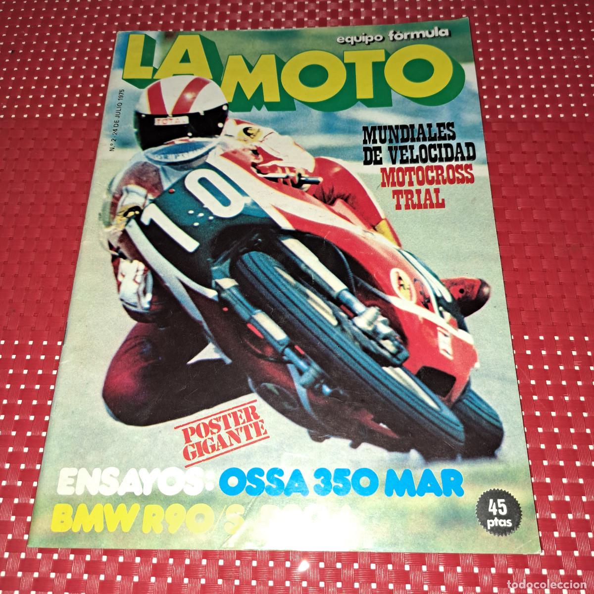 Voitures et Motocyclettes: LA MOTO - REVISTA DE MOTOCICLISMO - N&ordm; 2 - 24 de julio de 1975 - SIN POSTER CENTRAL