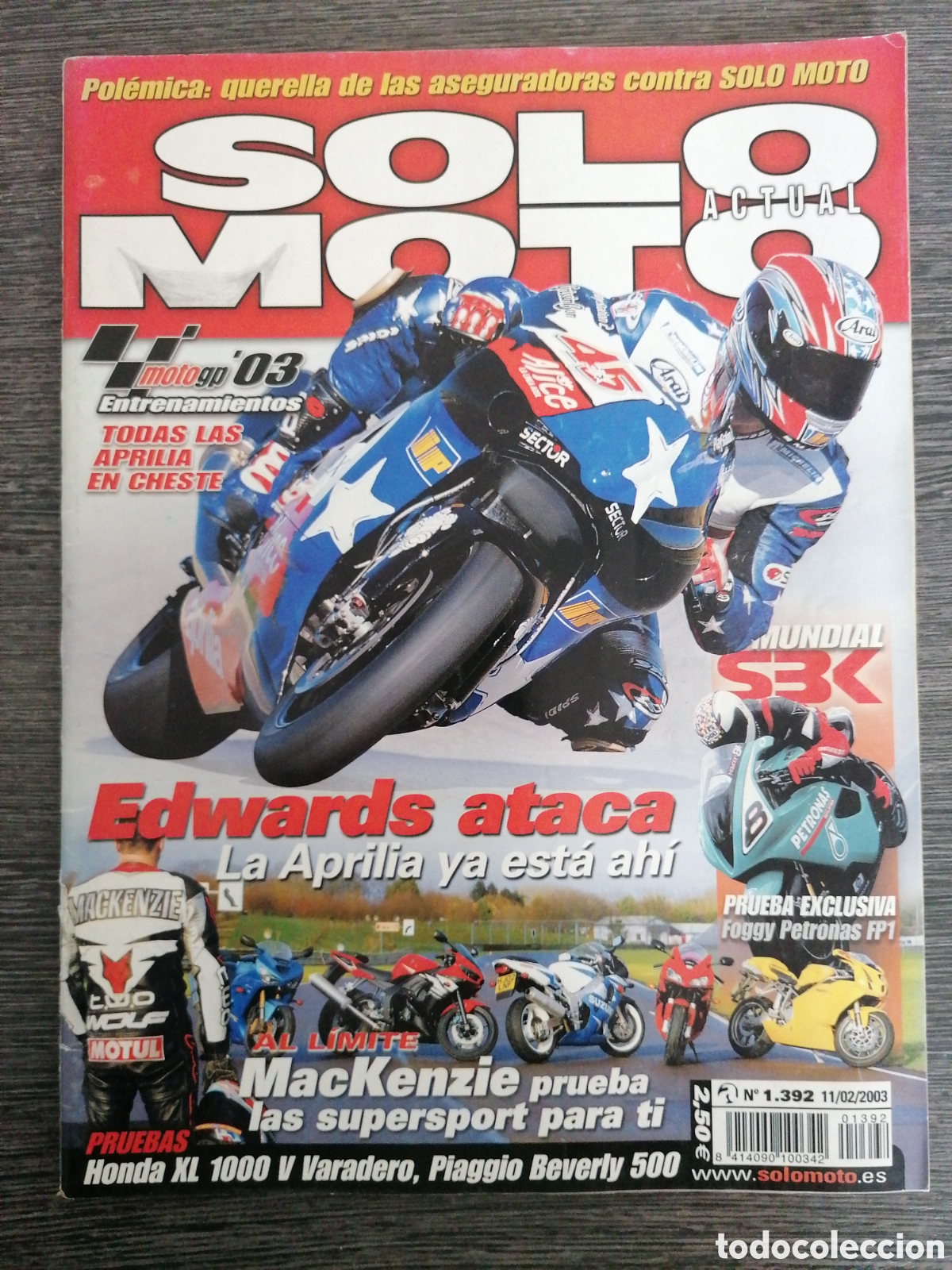 Voitures et Motocyclettes: SOLO MOTO 1392 2003 HONDA XL 1000 VARADERO, PIAGGIO BEVERLY 500, FOGGY PETRONAS FP1