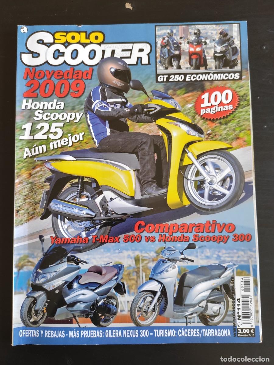 Autos und Motorr&auml;der: SOLO SCOOTER. N&ordm; 114. A&Ntilde;O 2009. PRUEBA: HONDA SCOOPY 125. GILERA NEXUS 300 IE. REBAJA Y OFERT.. LEER