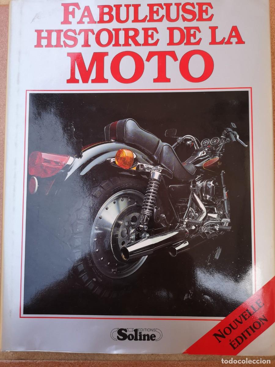 Coches y motocicletas: Libro fabuleuse Histoire de la Moto - Foto 1