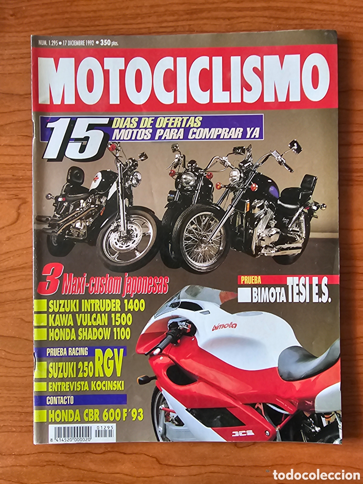 Coches y Motocicletas: MOTOCICLISMO 1295 1992 SUZUKI INTRUDER 1400, KAWA VULCAN 1500, HONDA SHADOW 1100, SUZUKI 250 RGV