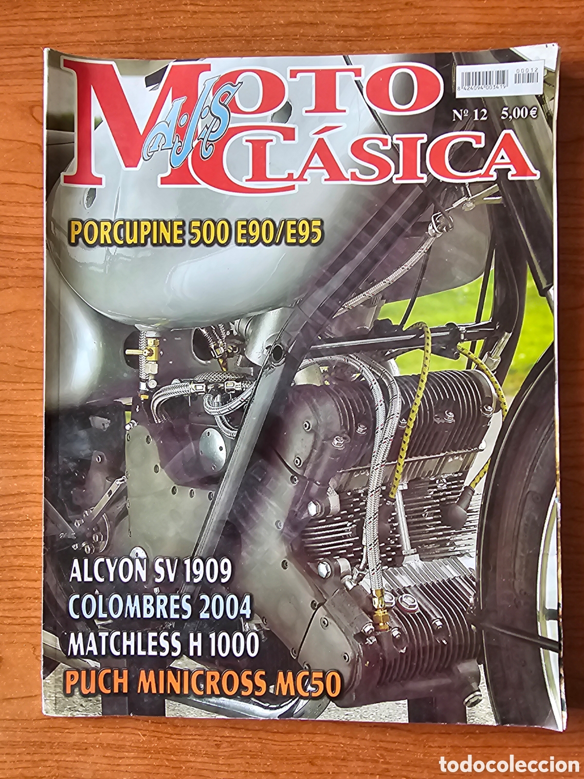Carros e motociclos: MOTO CLASICA 12 2004 PORCUPINE 500 E90/E95, ALCYON SV 1909, COLOMBRES 2004, MATCHLESS H 1000