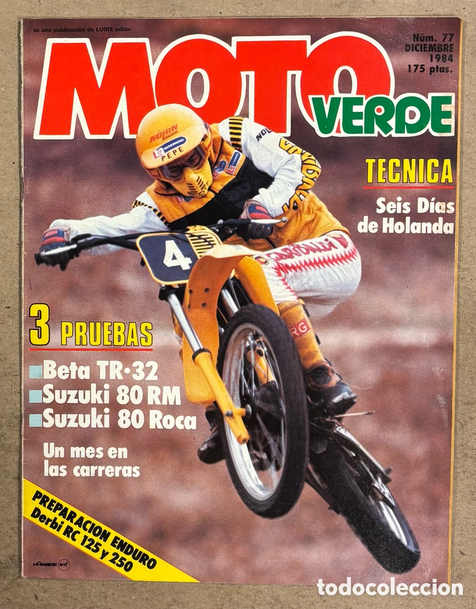 Coches y Motocicletas: MOTO VERDE N&deg; 77 (1984). BETA TR-32, SUZUKI 80 R.M. Y ROCA, PREPARACI&Oacute;N ENDURO DERBI RC 125
