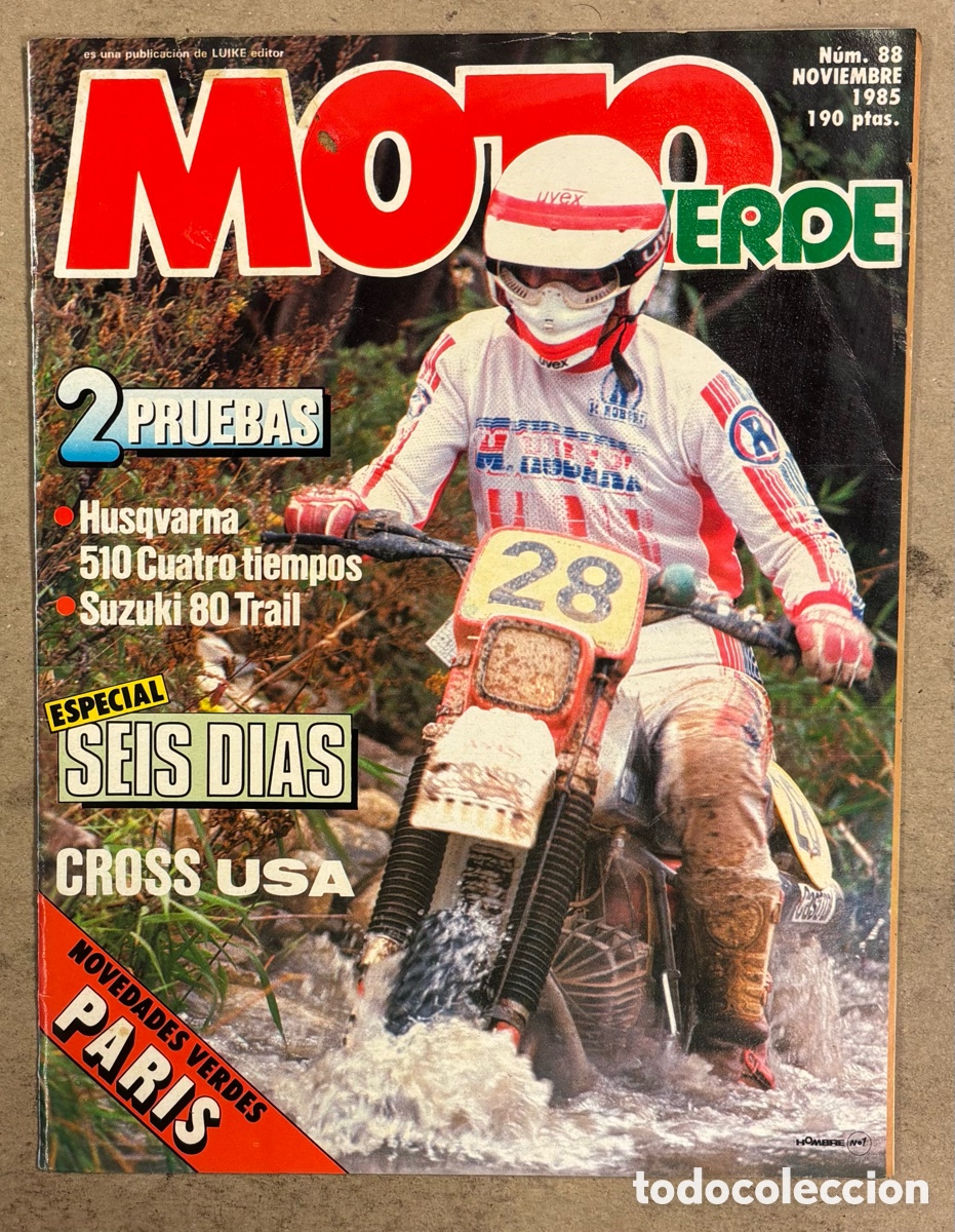 Coches y Motocicletas: MOTO VERDE N&deg; 88 (1985). HUSQVARNA 510 CUATRO TIEMPOS, SUZUKI 80 TR&Aacute;ILER, ESPECIAL SEIS D&Iacute;AS CROSS U