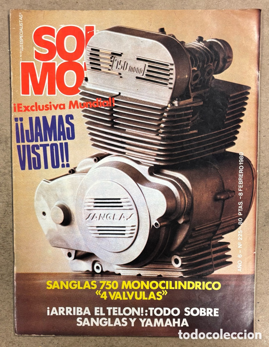Coches y Motocicletas: SOLO MOTO N&deg; 225 (1980). SANGLAS 750 MOTOCILINDRICO 4 V&Aacute;LVULAS, MONTESA 125-H6, OSSA TT,&hellip;