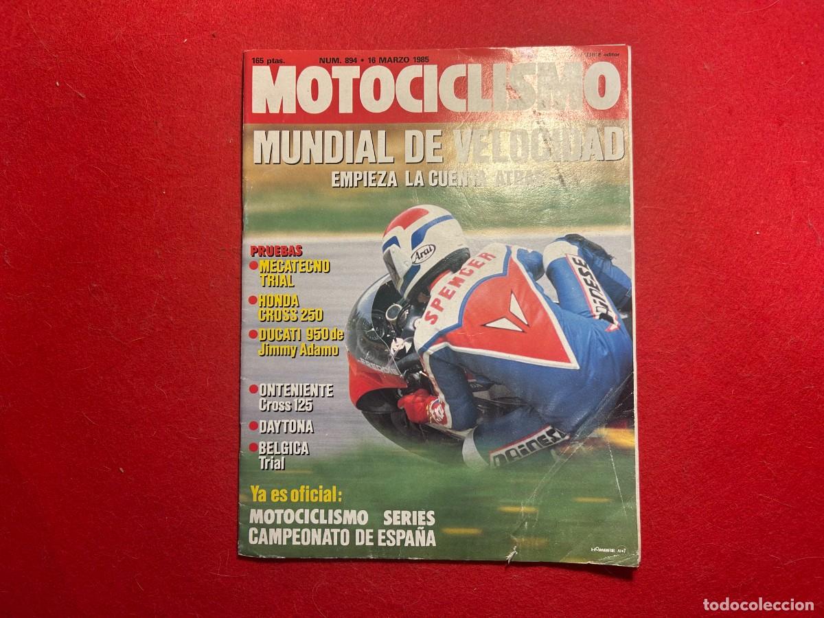 Coches y Motocicletas: revista Motociclismo N&ordm; 894 Honda Cross 250 - Ducati 950 - poster el Duque americano de 1985