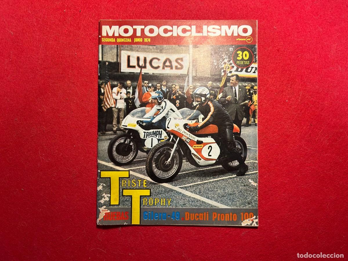 Coches y Motocicletas: revista Motociclismo - Gilera 49 - Ducati pronto 100 - Rieju - Baja 500 - Carlos San Antonio - 1974