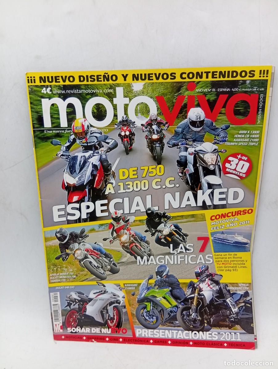 Coches y Motocicletas: MOTO VIVA. N&ordm; 81. A&Ntilde;O 2010. BMW K 1300R. HONDA CB 1000R. TRIUMPH SPEED TRIPLE. APRILIA SHIVER.. LEER