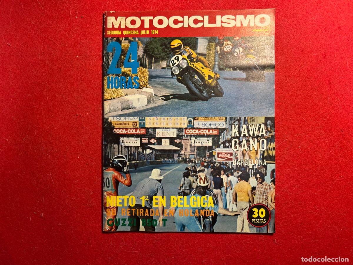 Coches y Motocicletas: revista Motociclismo - Guzzi 850-T - Suzuki 750 - 24 Horas Montjuich - Nieto 1&ordm; Belgica -1974