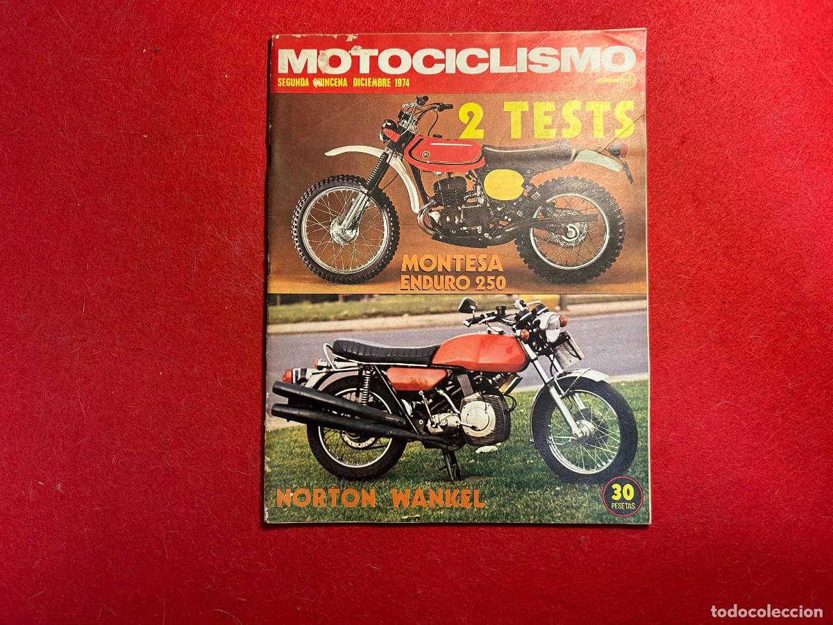 Coches y Motocicletas: revista Motociclismo - Montesa Enduro 250 - Norton Wankel - Karts - Cota 123 a 247 -1974