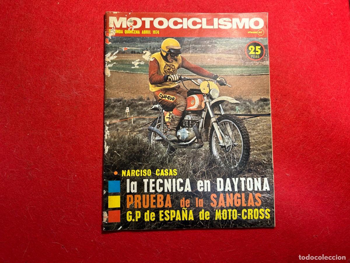 Coches y Motocicletas: revista Motociclismo- Sanglas 400-E -Mundial Nieto -Trial S.Herrero,Karts -Moto Cross Esplugas 1974