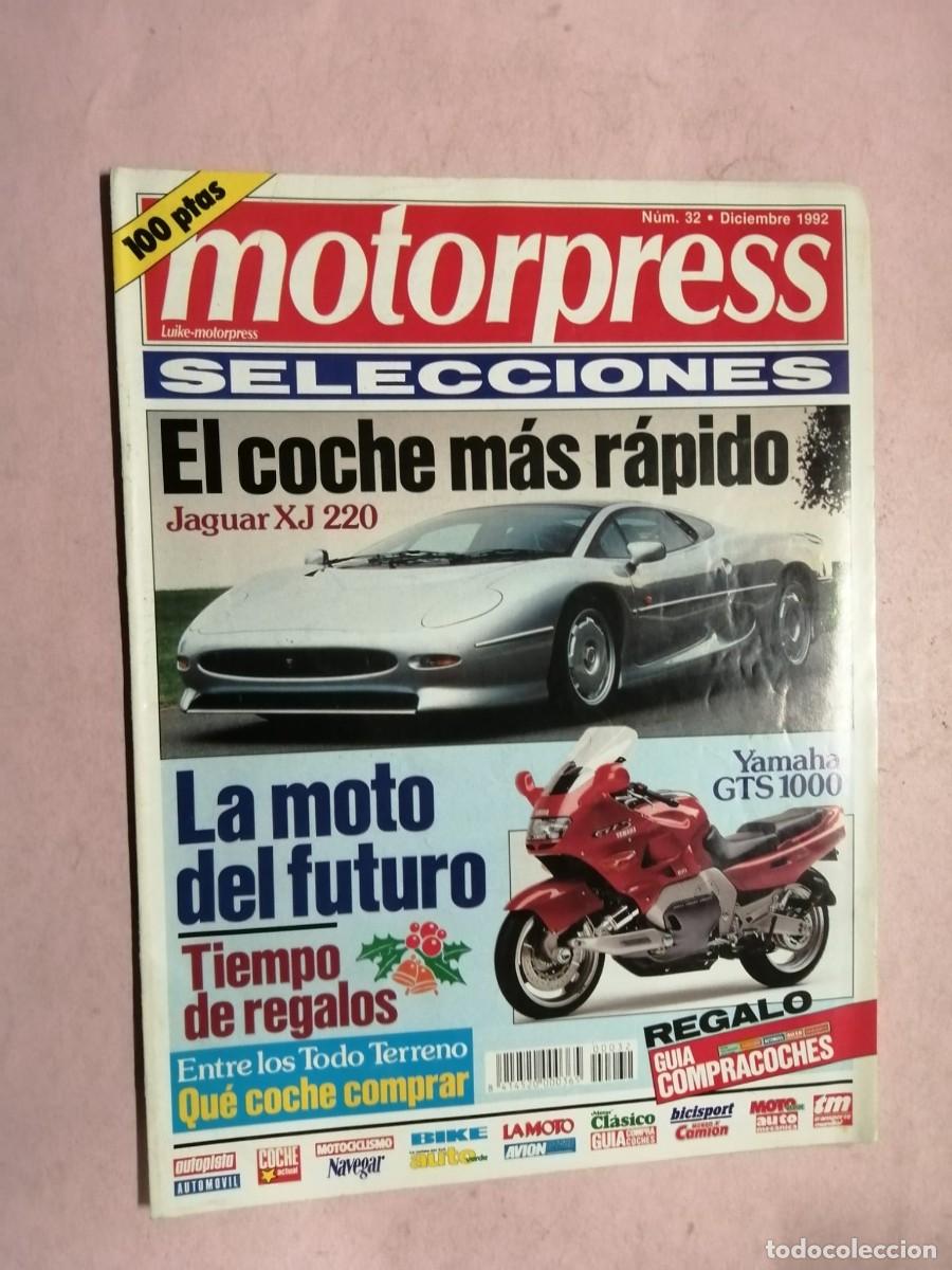 Coches y Motocicletas: REVISTA MOTORPRESS (NUMERO 32) EL COCHE MAS RAPIDO - LA MOTO DEL FUTURO