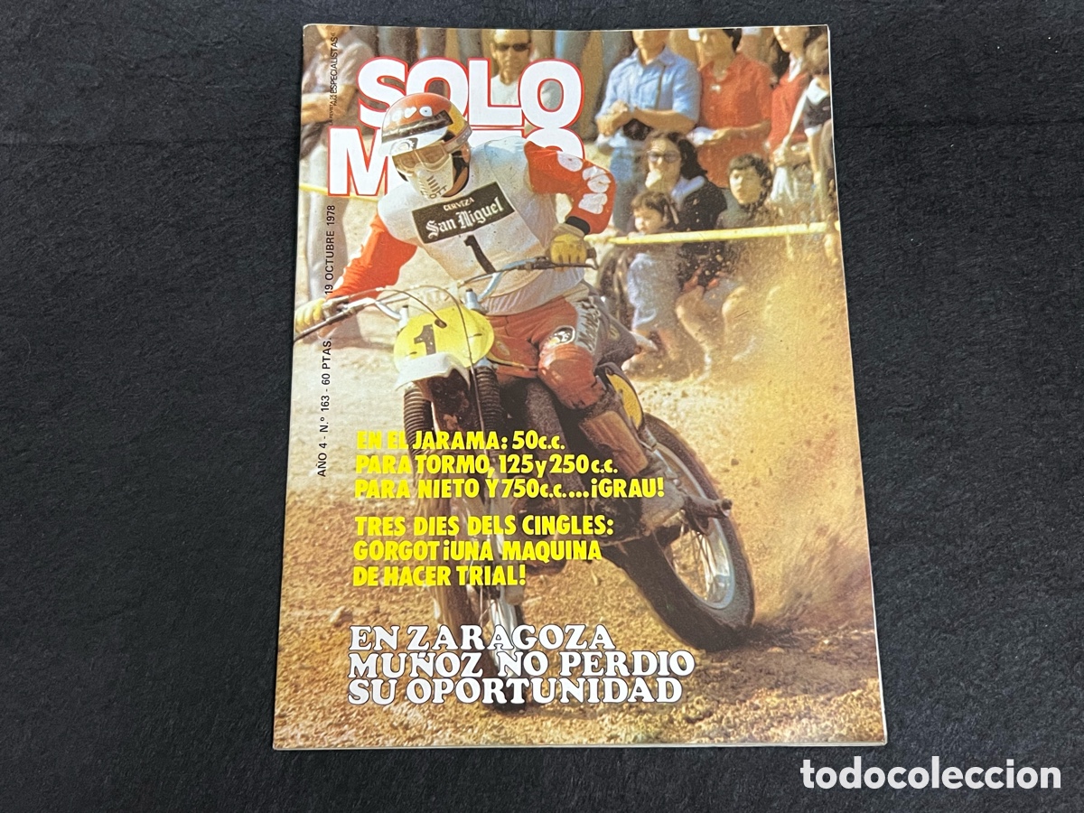 Coches y Motocicletas: REVISTA SOLO MOTO N&Uacute;MERO 163 19 OCTUBRE 1978 DUCATI 250 JARAMA CINGLES DOMINGO GIL VER SUMARIO