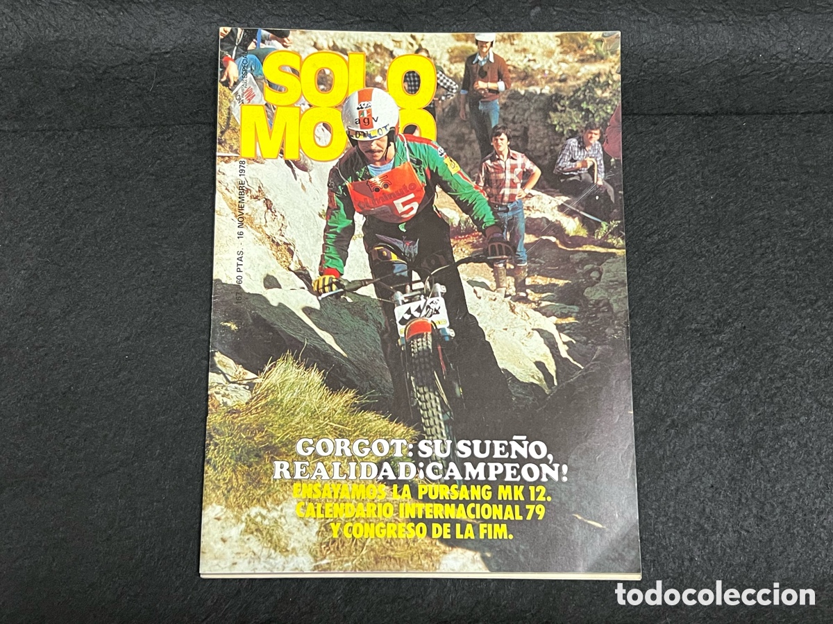 Coches y Motocicletas: REVISTA SOLO MOTO N&Uacute;MERO 167 16 NOVIEMBRE 197& VESPA PRIMAVERA PURSANG MK 12 GORGOT RIEJU 74 TT.