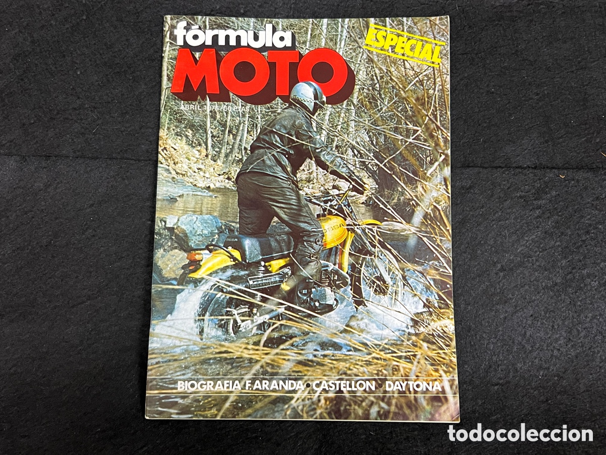 Coches y Motocicletas: REVISTA F&Oacute;RMULA MOTO ESPECIAL ABRIL 1975 OSSA SUPER PIONER CASTELLON MONTSERRAT VER SUMARIO.