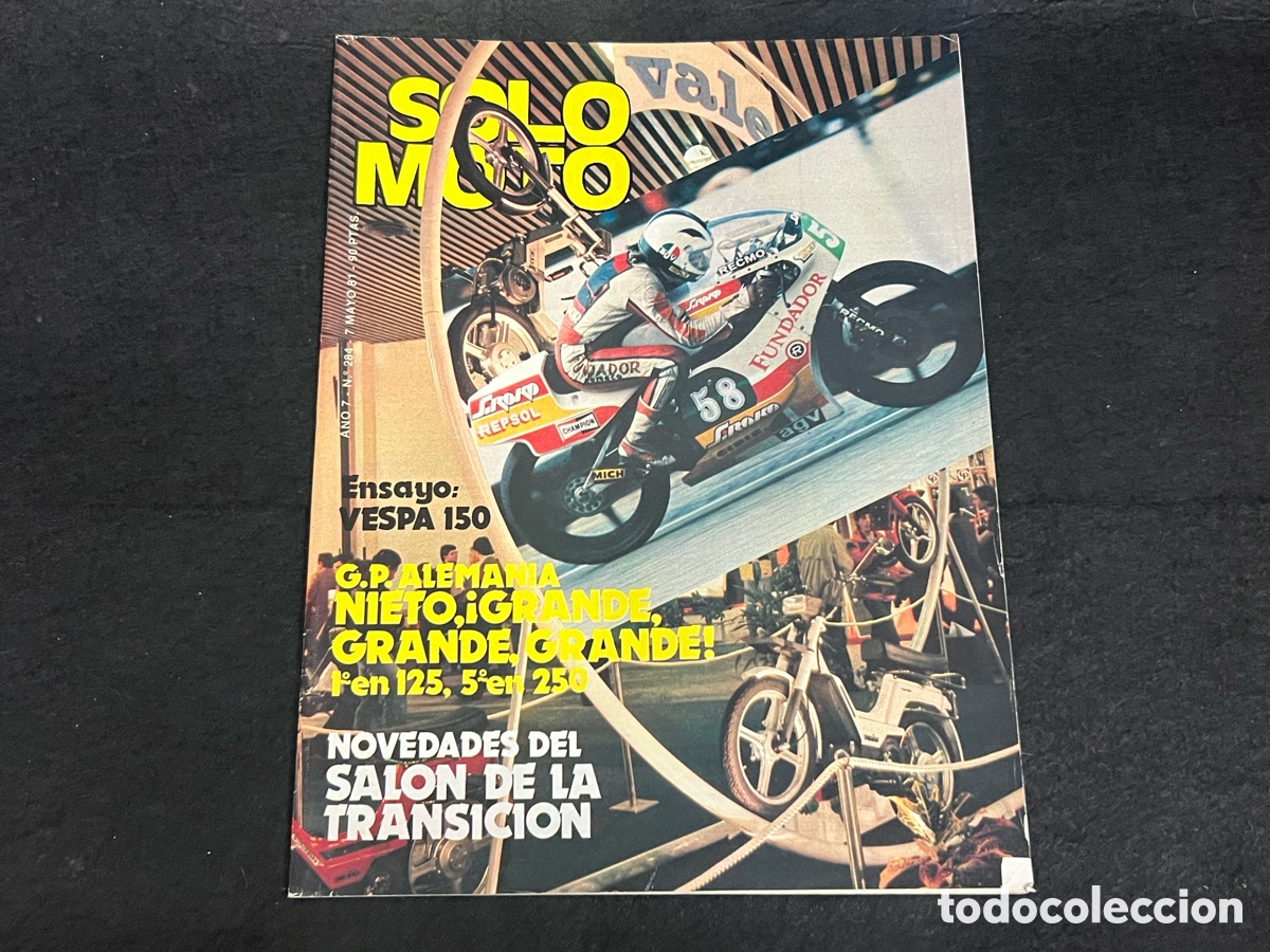 Coches y Motocicletas: REVISTA SOLO MOTO N&Uacute;MERO 284 7 MAYO 1981 VESPA 150 &Aacute;NGEL NIETO SAL&Oacute;N TRANSICI&Oacute;N VER SUMARIO.