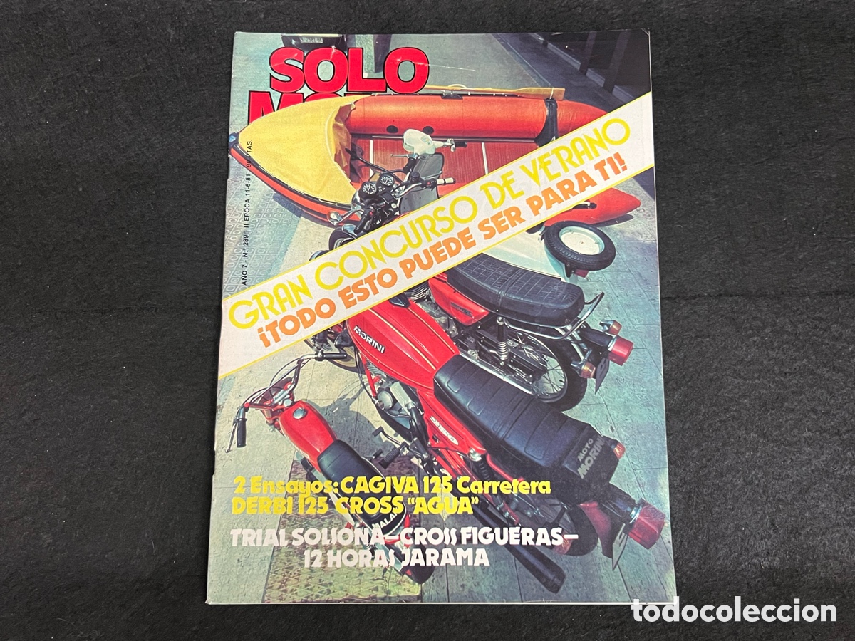 Coches y Motocicletas: REVISTA SOLO MOTO N&ordm; 289 JUNIO 1981 TRIAL SOLSONA CROSS FIGUERAS 12 HORAS JARAMA VER SUMARIO.