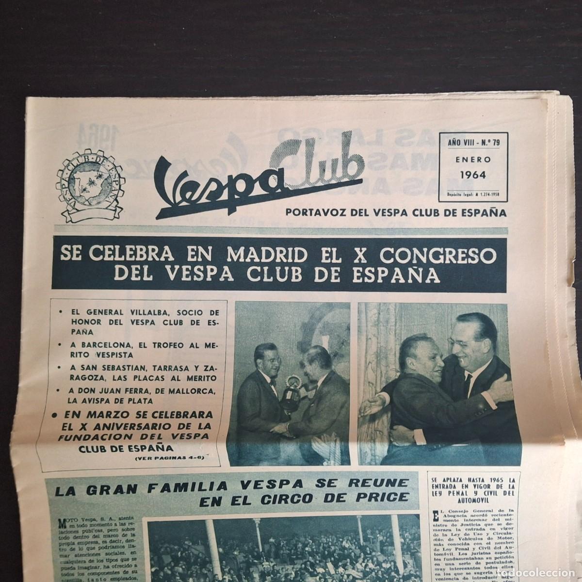 Coches y Motocicletas: VESPA CLUB DE ESPA&Ntilde;A N&ordm; 79 - ENERO 1964 - PERIODICO BOLETIN REVISTA - MOTO VESPA