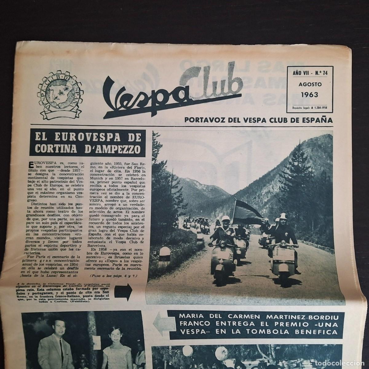 Coches y Motocicletas: VESPA CLUB DE ESPA&Ntilde;A N&ordm; 74 - AGOSTO 1963 - PERIODICO BOLETIN REVISTA - MOTO VESPA
