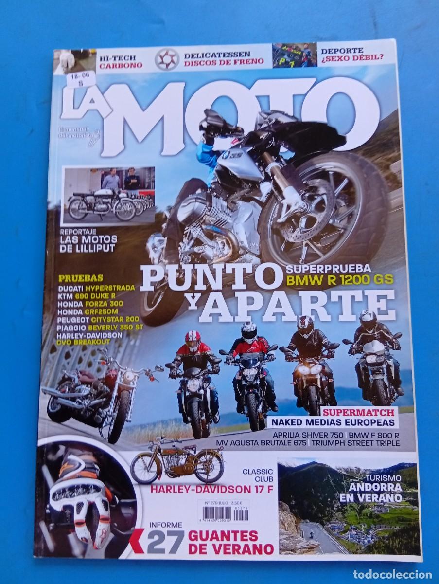 Coches y Motocicletas: LA MOTO. N&ordm; 279. A&Ntilde;O 2013. PRUEBA : DUCATI HYPERSTRADA. KTM 690 DUKE R. HONDA FORZA 300..... LEER