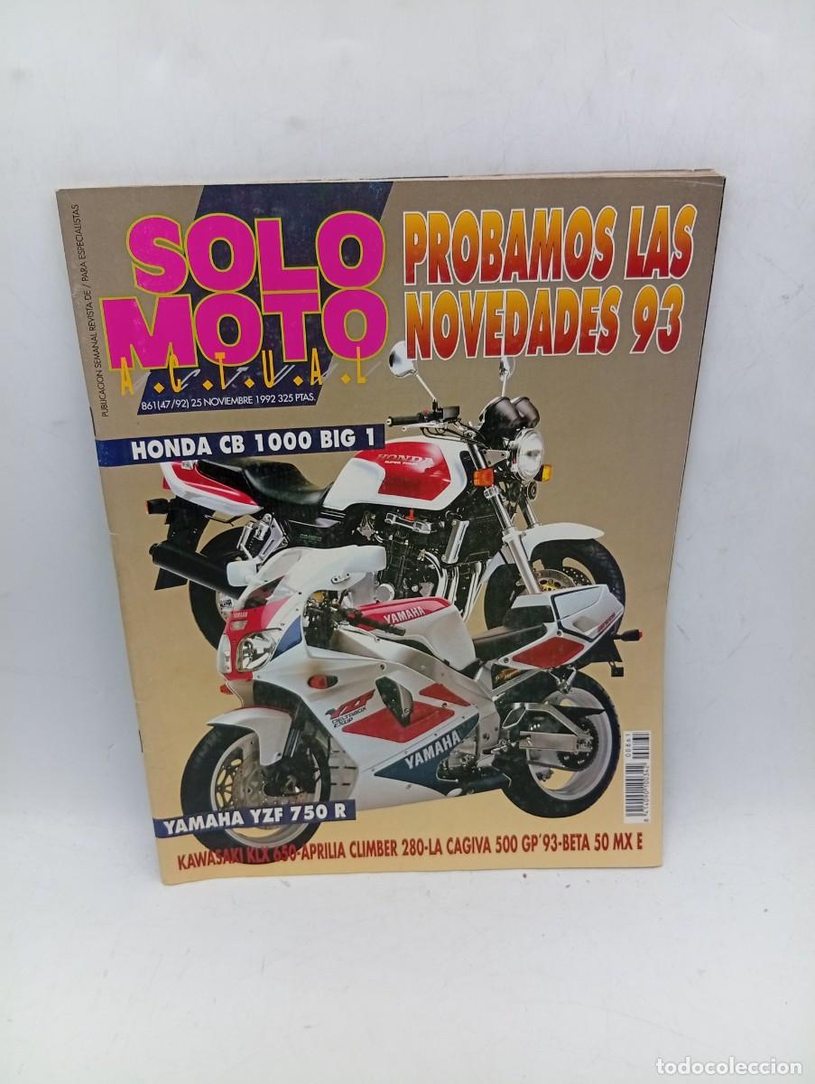 Coches y Motocicletas: SOLO MOTO ACTUAL. N&ordm; 47. A&Ntilde;O 1992. HONDA CB 1000 BIG 1. YAMAHA YZF 750 R. KAWASAKI KLX 650.... LEER