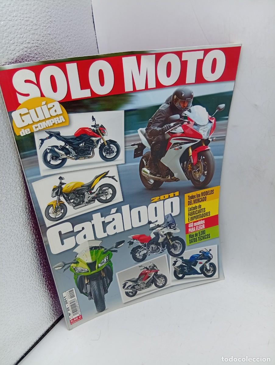 Coches y Motocicletas: SOLO MOTO. N&ordm; 25. A&Ntilde;O 2011. CATALOGO. TODOS LOS MODELOS DEL MERCADO. LISTADO DE FABRICANTES.. LEER.