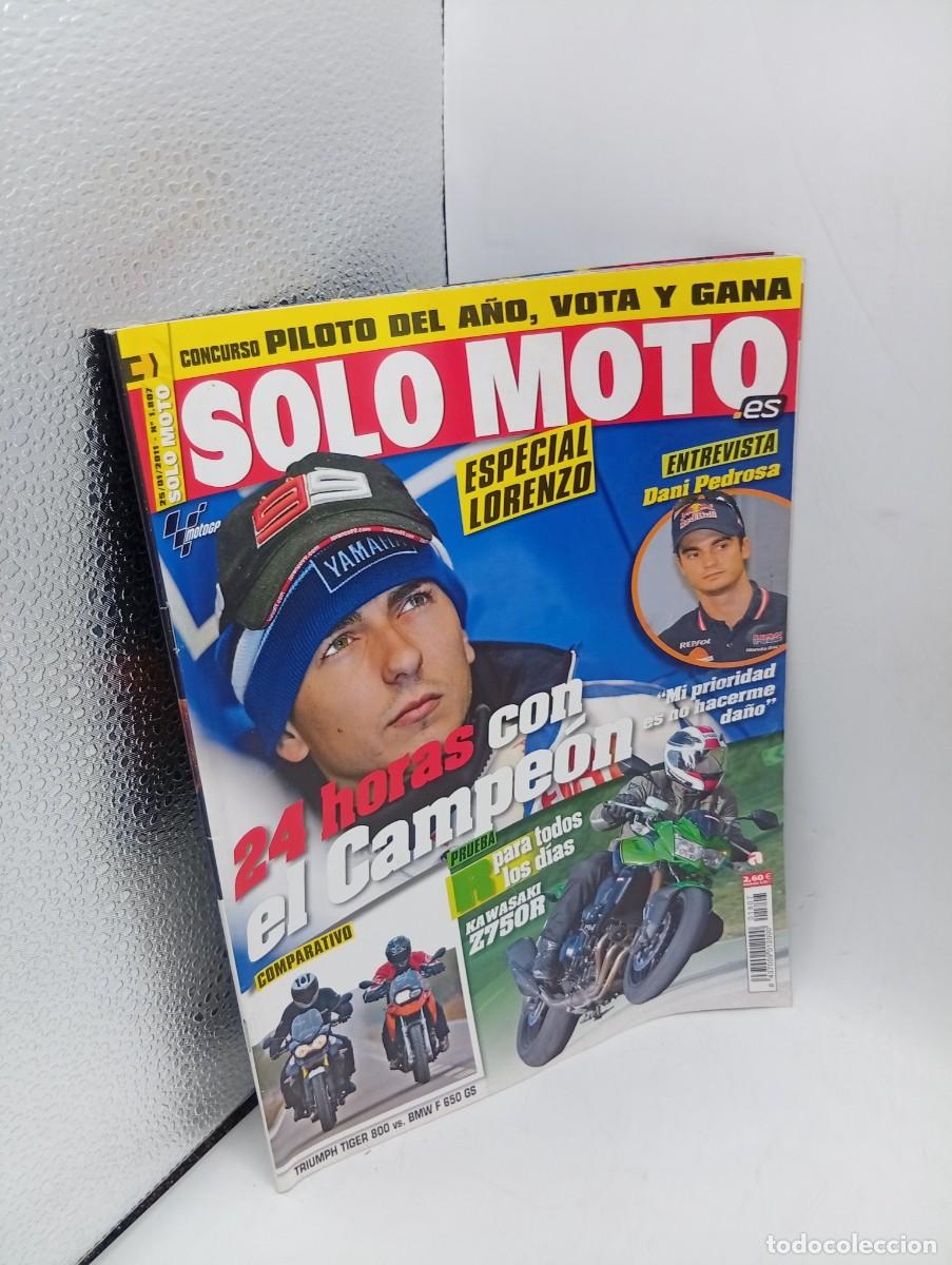 Coches y Motocicletas: SOLO MOTO. N&ordm; 1807. A&Ntilde;O 2011. PRUEBA : KAWASAKI Z750R. ENTREVISTA : DANI PEDROSA. TRIUMPH .... LEER.
