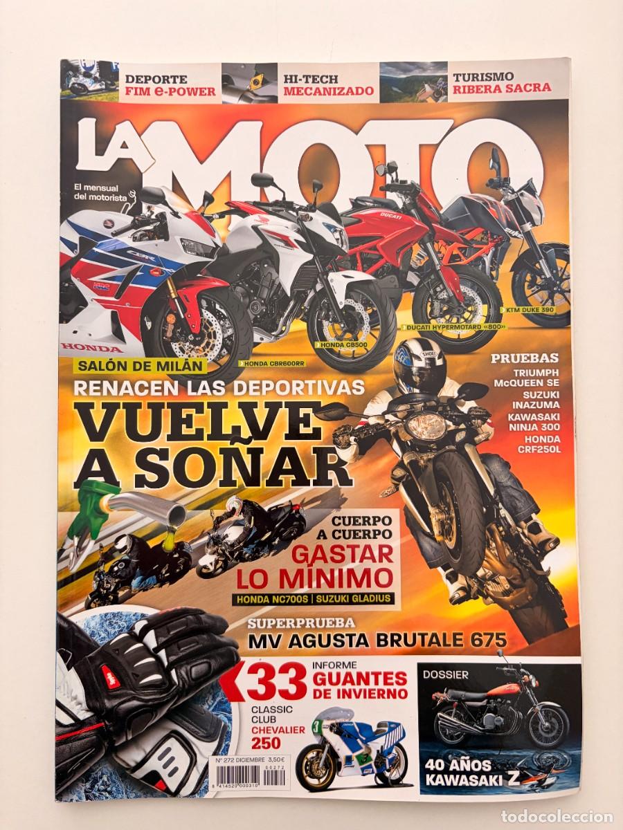 Coches y Motocicletas: LA MOTO. N&ordm; 272. DICIEMBRE 2012. MV AGUSTA BRUTALE 675. HONDA NC700S. SUZUKI GLADIUS.LEER