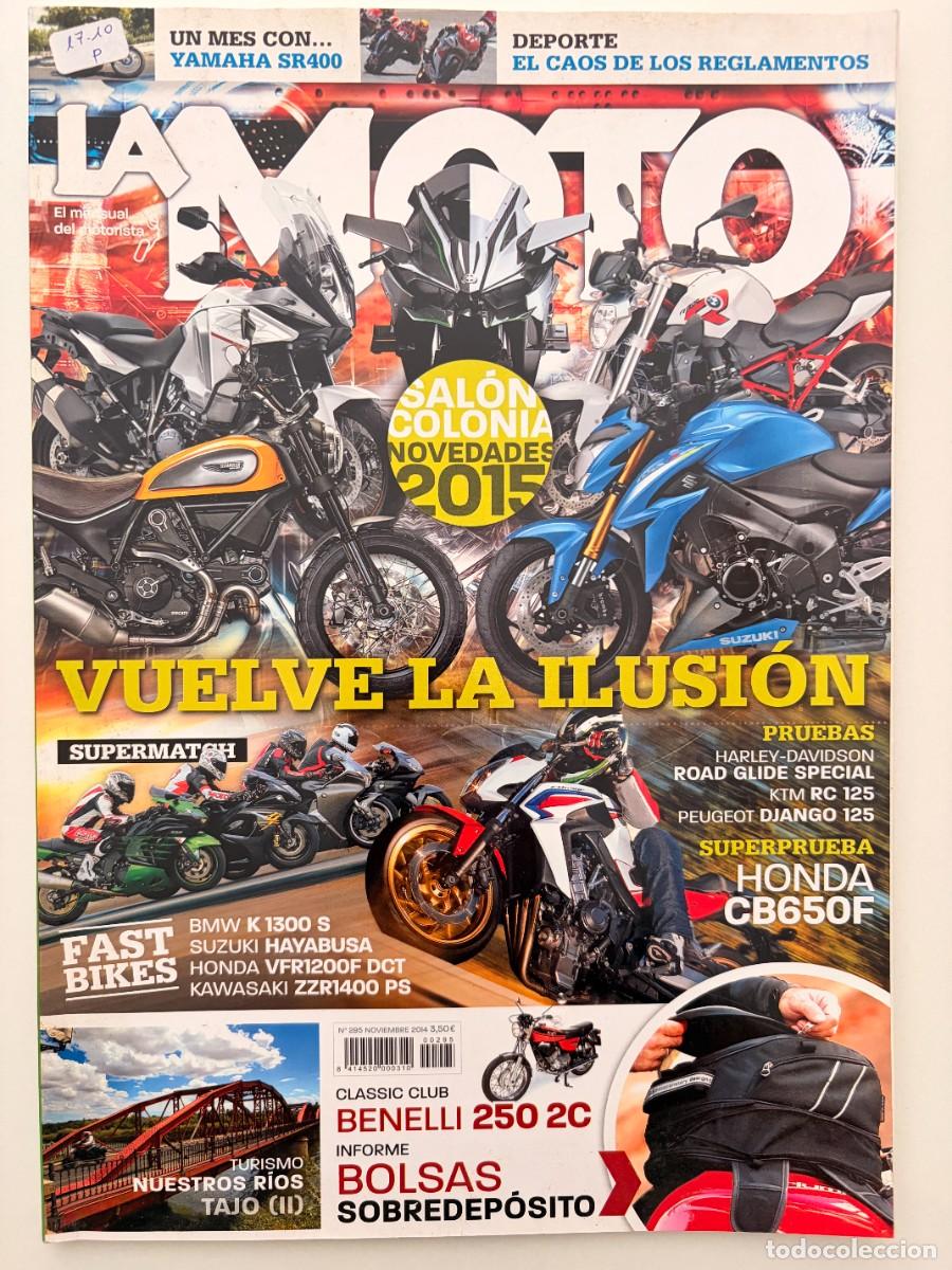 Coches y Motocicletas: LA MOTO. N&ordm; 295. NOVIEMBRE 2014. BMW K 1300 S. HONDA VFR1200F DCT. SUZUKI HAYABUSA. LEER
