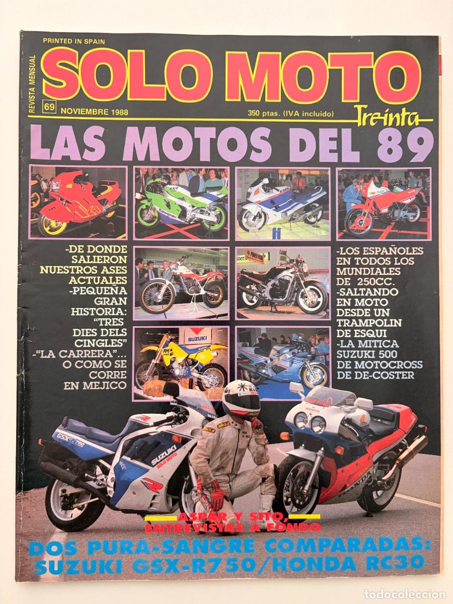 Coches y Motocicletas: SOLO MOTO TREINTA. N&ordm; 69. NOVIEMBRE 1988. SUZUKI GSX-R 750. HONDA RC30. LEER.