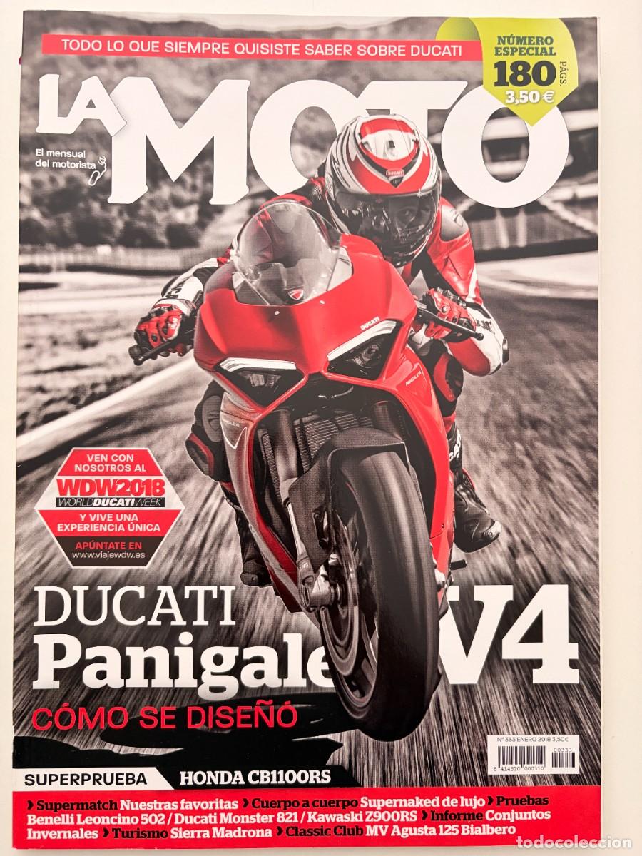 Coches y Motocicletas: LA MOTO. N&ordm; 333. ENERO 2018. DUCATI PANIGALE V4. KAWASAKI Z900RS. HONDA CB1100RS. LEER.