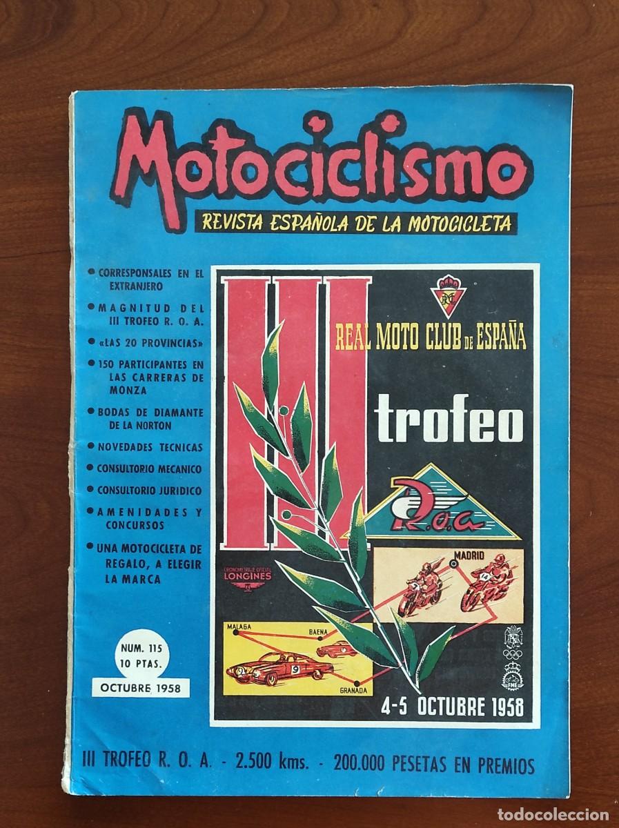 Coches y Motocicletas: REVISTA MOTOCICLISMO N&ordm; 115 OCTUBRE 1958 LAS VEINTE PROVINCIAS VESPA / PRUEBA CLUA 175