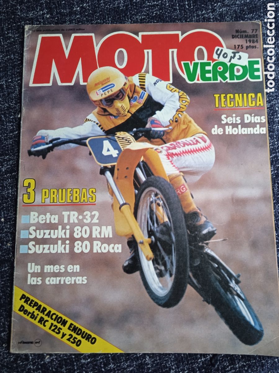 Coches y Motocicletas: MOTO VERDE N&ordm; 77 DICIEMBRE 1984 - DERBI RC BETA TR SUZUKI 80,