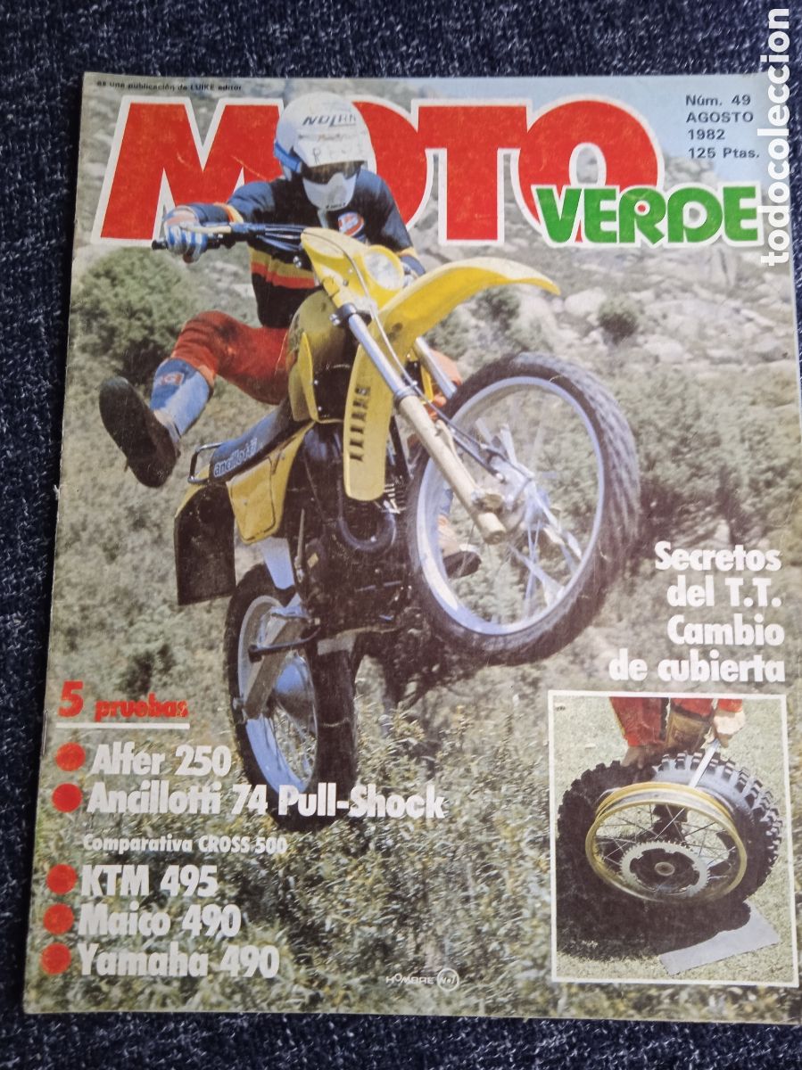 Coches y Motocicletas: MOTO VERDE N&ordm; 49 AGOSTO 1982 ALFER 250., ANCILLOTTI 74 PULL SHOCK.