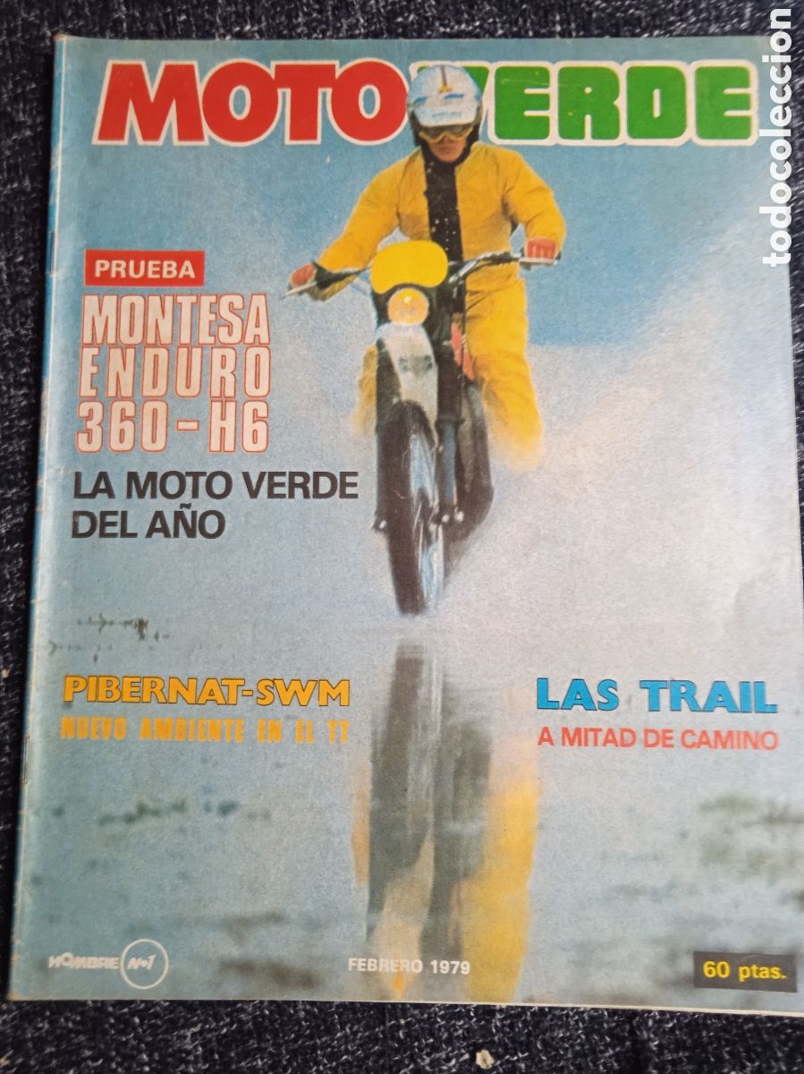 Coches y Motocicletas: MOTO VERDE N&ordm; 7 FEBRERO 1979 MOTOCROSS TRIAL MONTESA ENDURO H6 BULTACO OSSA