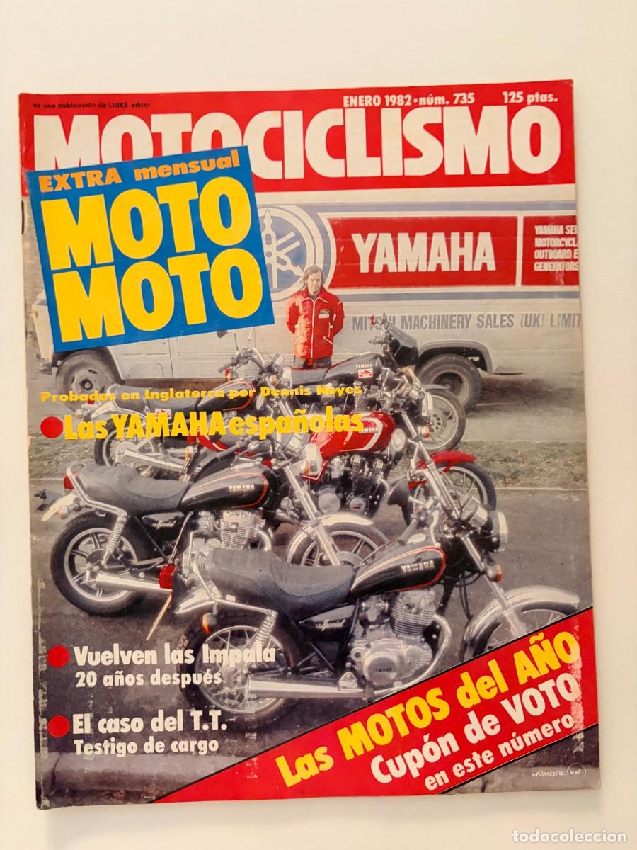 Coches y Motocicletas: MOTOCICLISMO. N&deg; 735. ENERO 1982. LAS YAMAHA ESPA&Ntilde;OLAS. VUELVEN LAS IMPALA 20 A&Ntilde;OS DESPU&Eacute;S. LEER