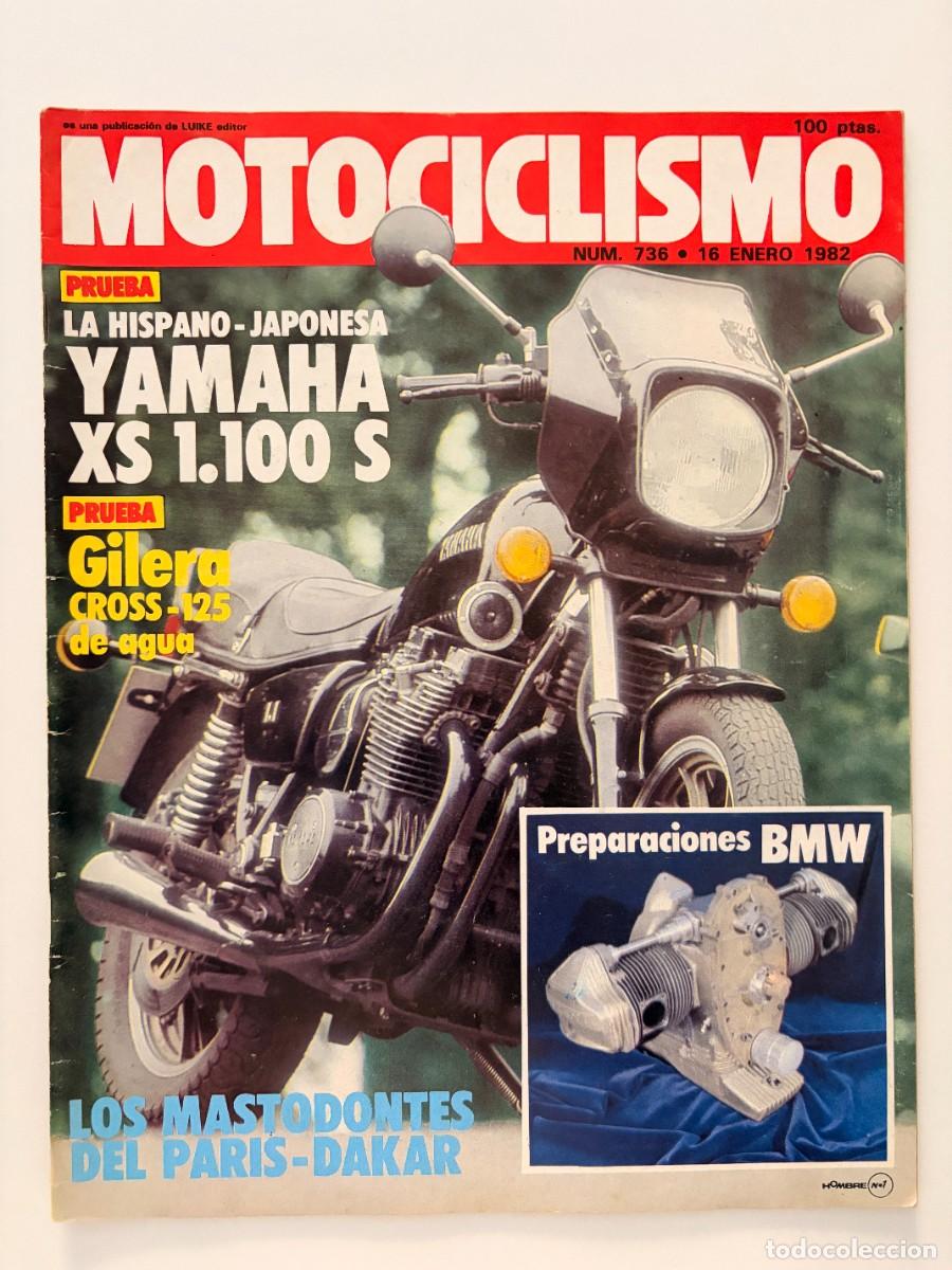 Coches y Motocicletas: MOTOCICLISMO. N&deg; 736. ENERO 1982. YAMAHA XS 1100 S, GILERA 125 C1 Y BMW. LEER.