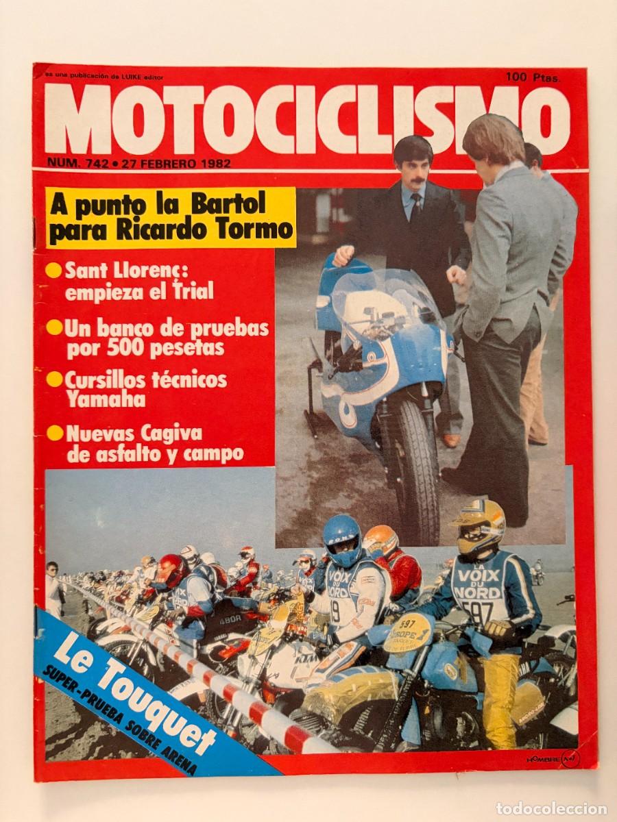 Coches y Motocicletas: MOTOCICLISMO. N&deg; 742. FEBRERO 1982. BARTOL 125, CAGIVA '82, MERLIN TRIAL Y MINIMOTORES. LEER.