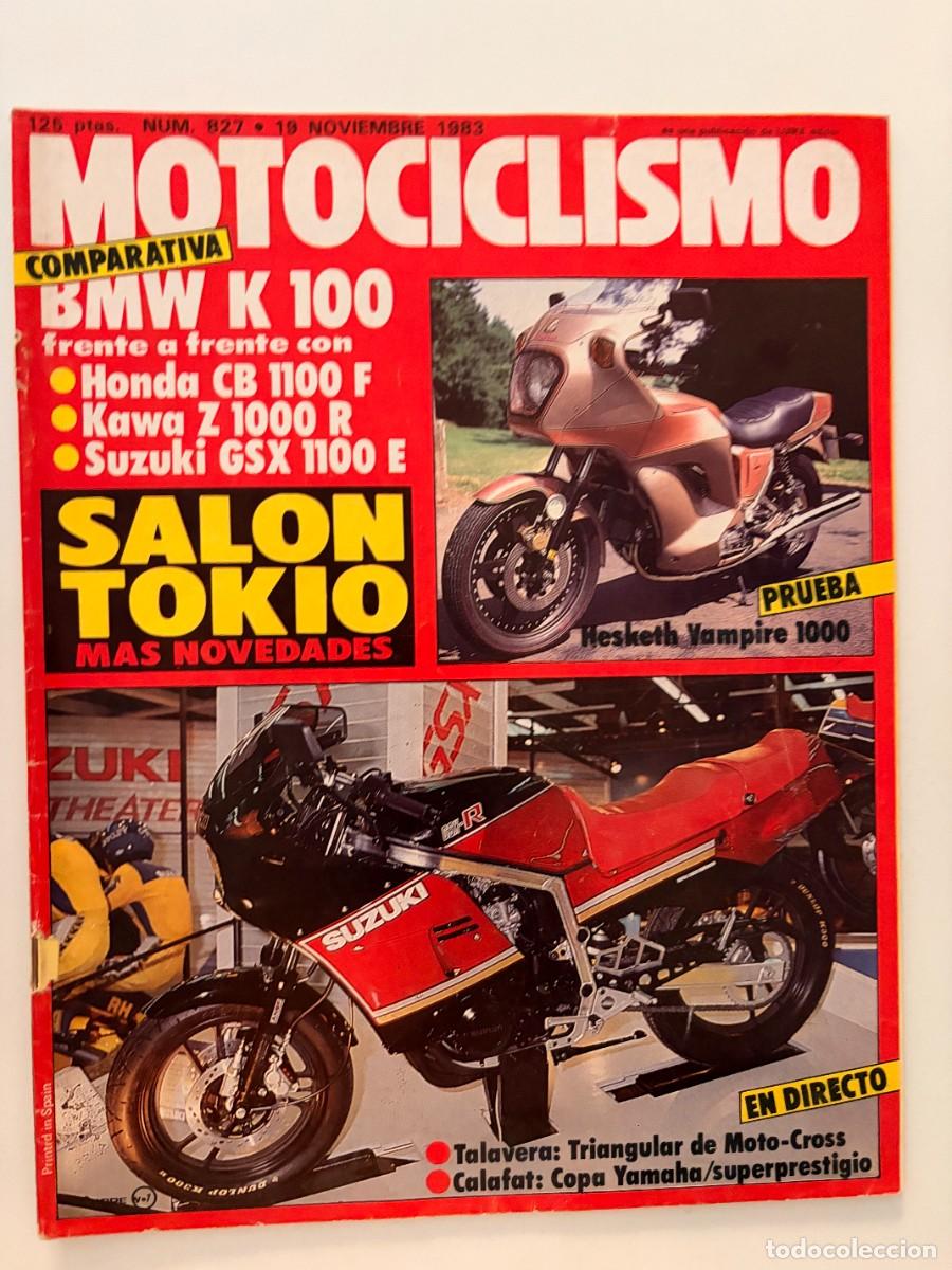Coches y Motocicletas: MOTOCICLISMO. N.&ordm; 827. NOVIEMBRE 1983. BMW K100, HESKETH VAMPIRE V1000, SAL&Oacute;N DE TOKIO. LEER