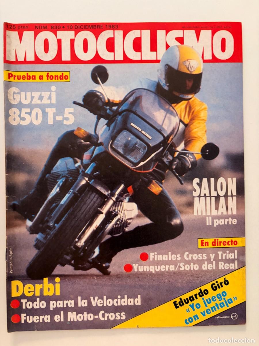 Coches y Motocicletas: MOTOCICLISMO. N.&ordm; 830. DICIEMBRE 1983. MOTO GUZZI 850 T-5. HONDA TRIAL 200. HEEMSKERK V-1000. LEER.
