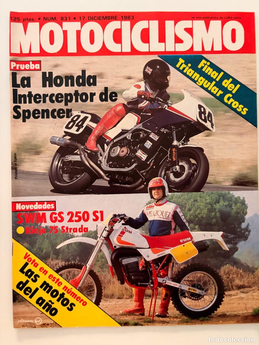 Coches y Motocicletas: MOTOCICLISMO. N.&ordm; 831. DICIEMBRE 1983. HONDA VF 750 F SPENCER. SWM GS 250 S1. YAMAHA XT 600. LEER.