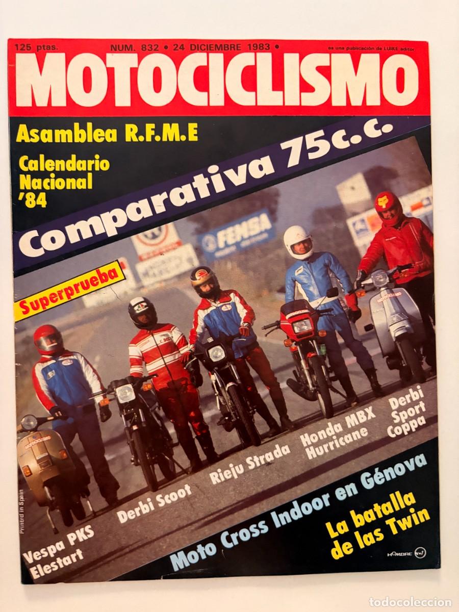 Coches y Motocicletas: MOTOCICLISMO. N.&ordm; 832. DICIEMBRE 1983. COMPARATIVA 75 CC: VESPA PKS, HONDA MBX. LEER