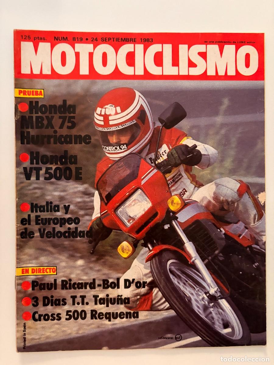 Coches y Motocicletas: MOTOCICLISMO. N&deg; 819. SEPTIEMBRE 1983. PRUEBA: HONDA MBX 75 HURRICANE. HONDA VT 500 E. LEER