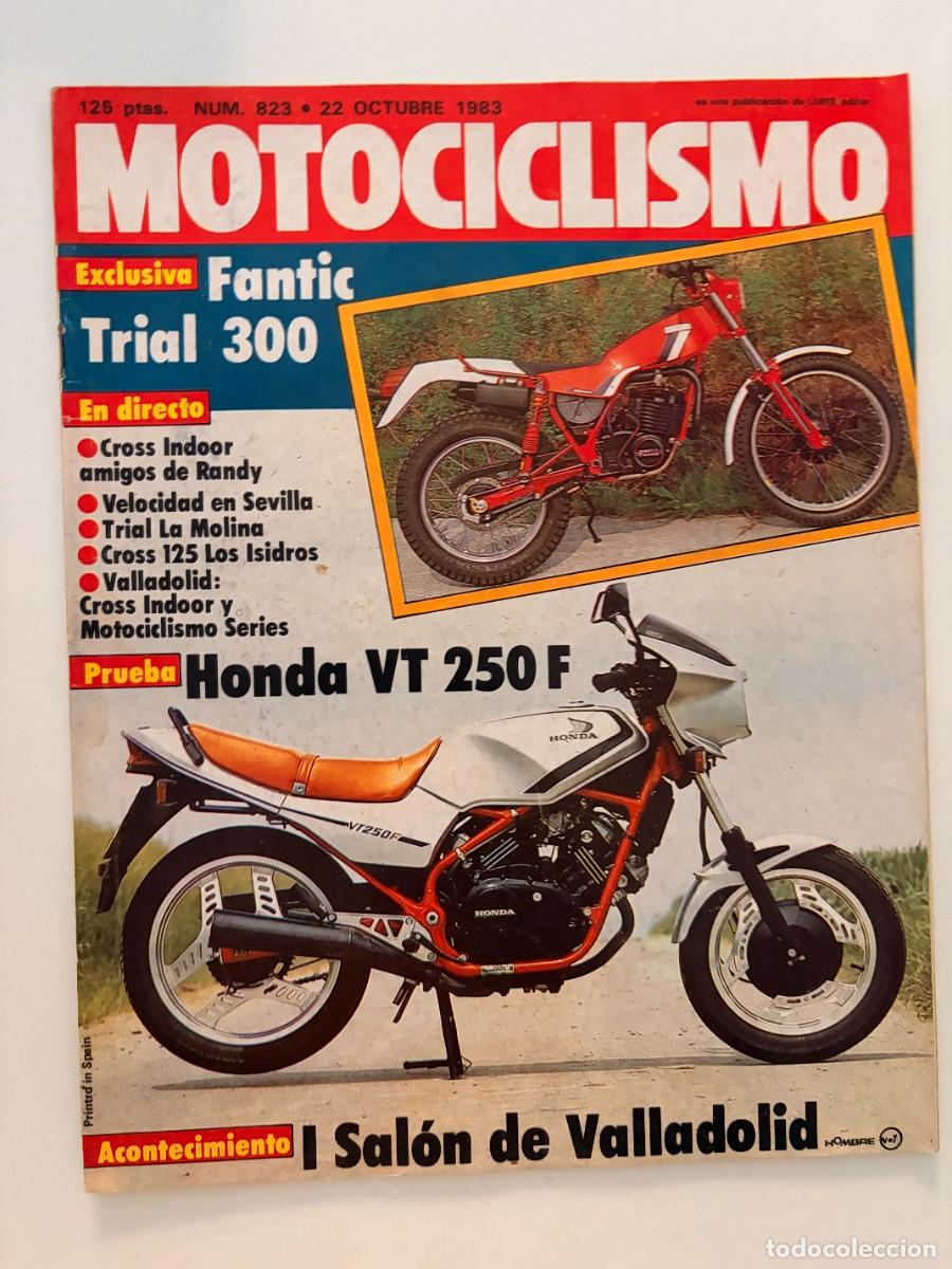 Coches y Motocicletas: MOTOCICLISMO. N&deg; 823. OCTUBRE 1983. FANTIC TRIAL 300 - EXCLUSIVA. HONDA VT 250 F - PRUEBA. LEER