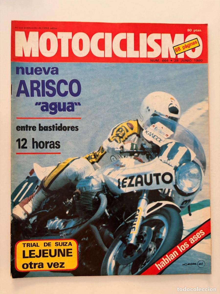 Coches y Motocicletas: MOTOCICLISMO. N&deg; 664. JUNIO 1980. NUEVA ARISCO &laquo;AGUA&raquo;. 12 HORAS MONTJUIC - ENTRE BASTIDORES. LEER