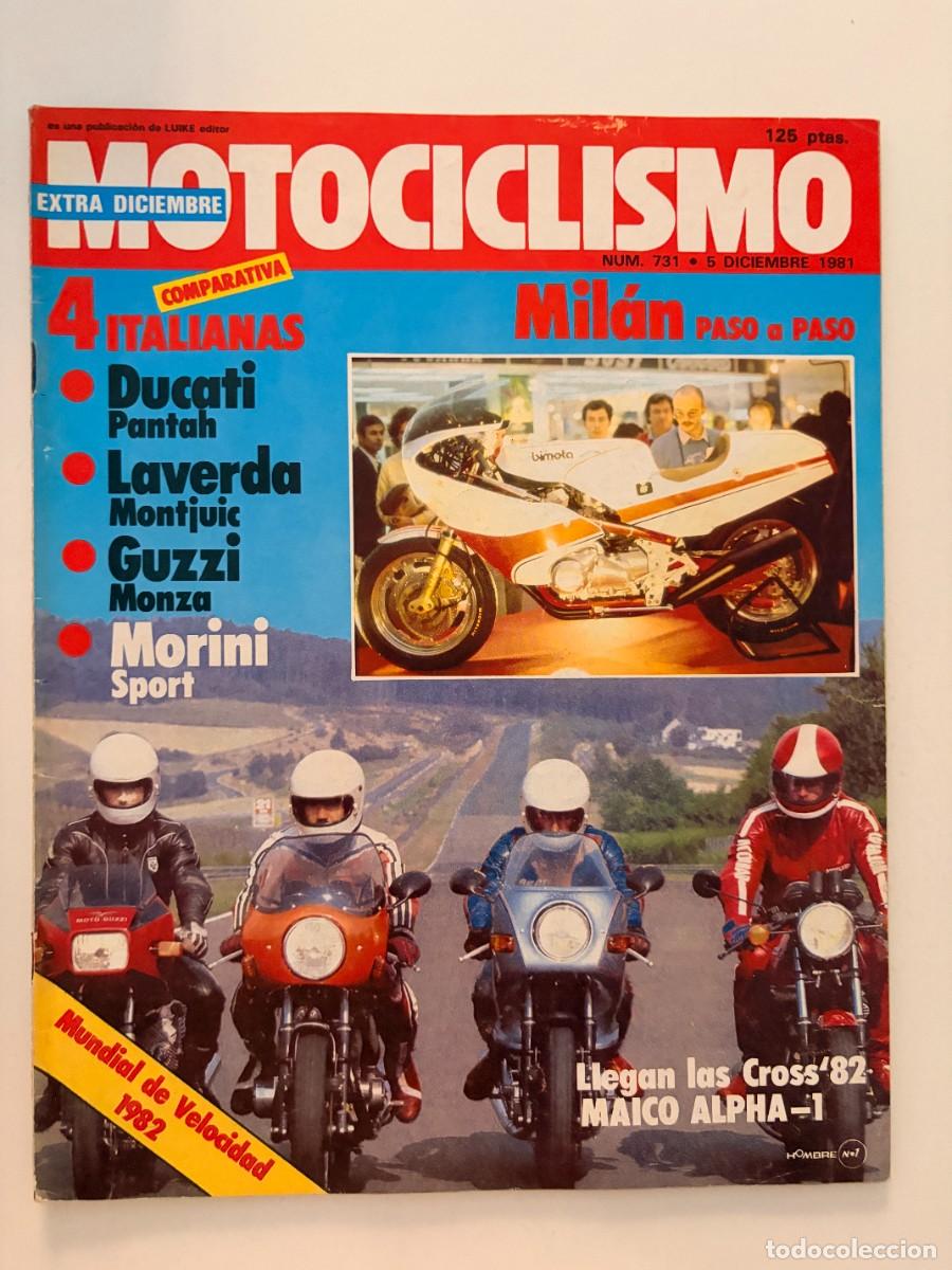 Coches y Motocicletas: MOTOCICLISMO. N&deg; 731. DICIEMBRE 1981. MIL&Aacute;N PASO A PASO. COMPARATIVA: 4 ITALIANAS. LEER