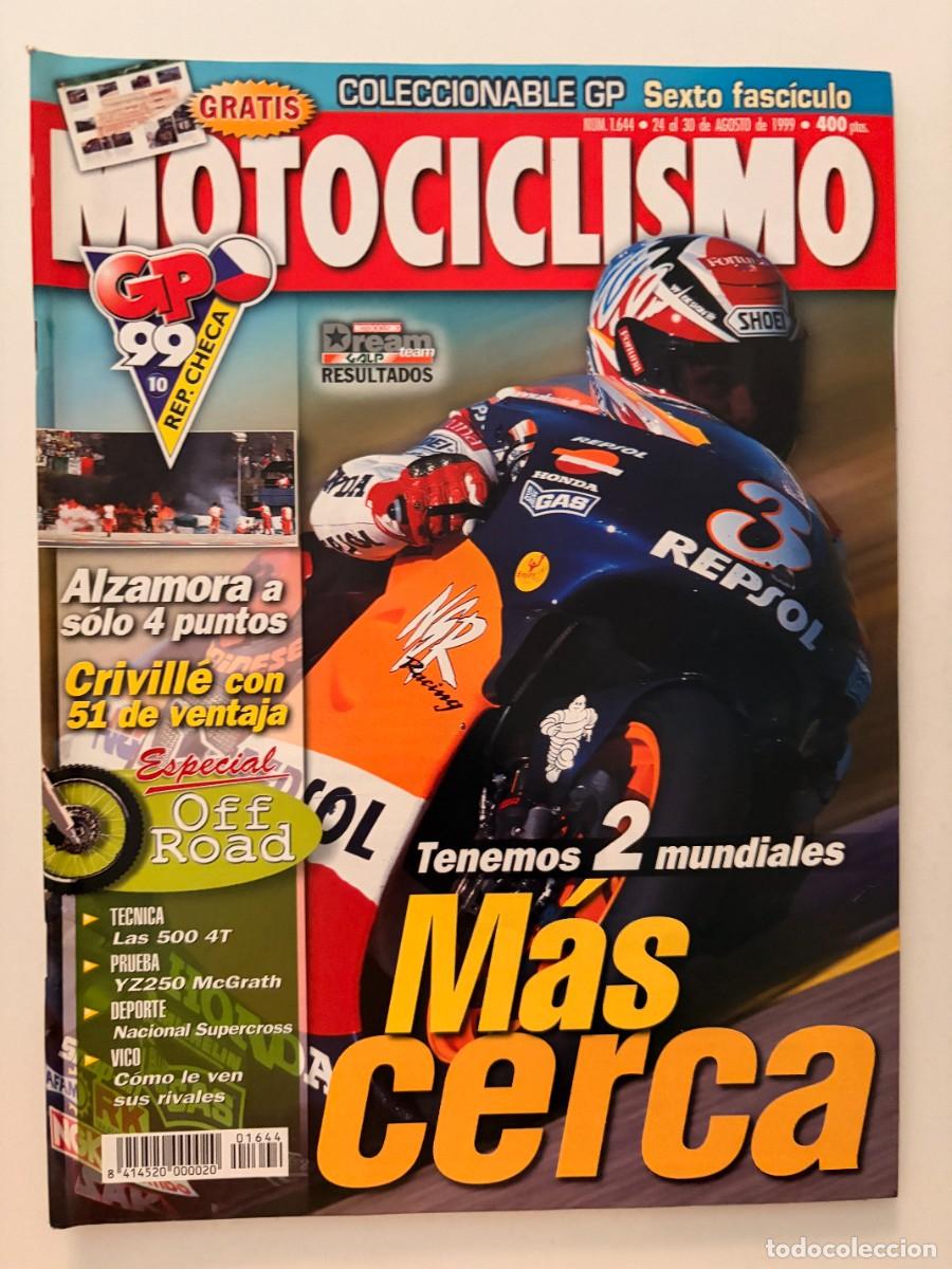 Coches y Motocicletas: MOTOCICLISMO. N&deg;1644. AGOSTO 1999. ALZAMORA A 4 PUNTOS. CRIVILLE CON 51 DE VENTAJA.LEER