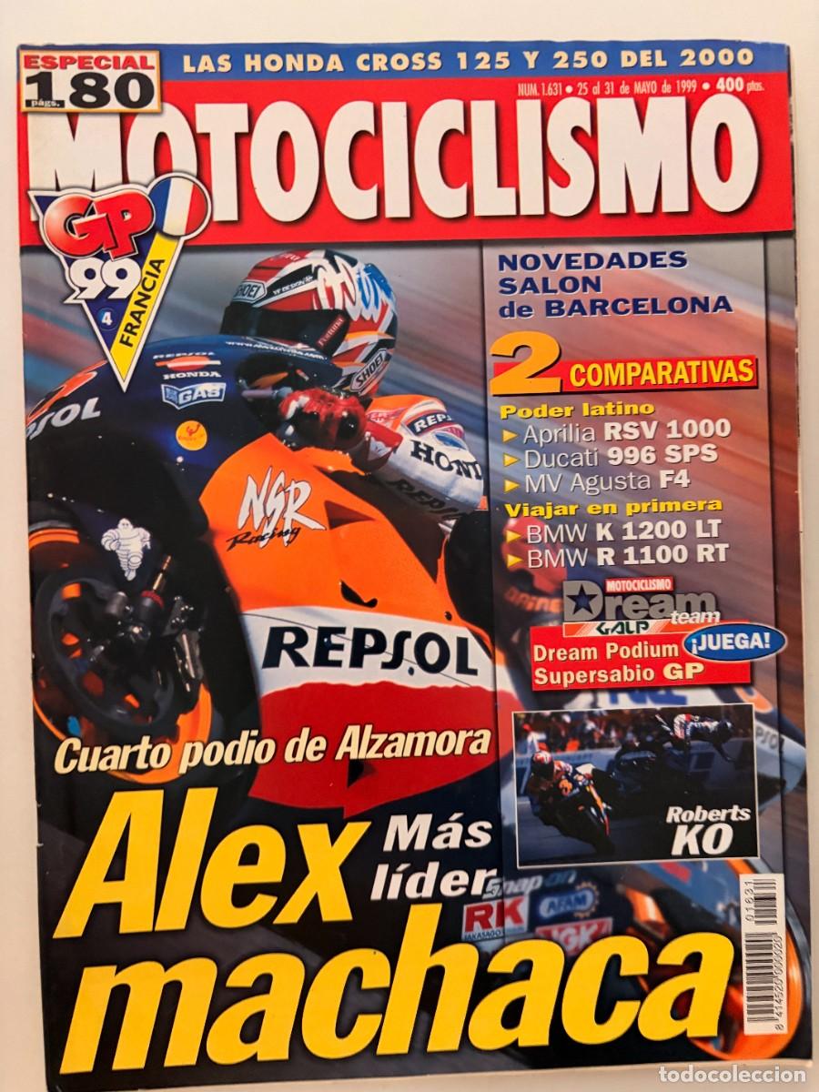 Coches y Motocicletas: MOTOCICLISMO. N&deg; 1631. MAYO 1999. ALEX MACHACA M&Aacute;S L&Iacute;DER. ALZAMORA CUARTO PODIO. LEER.